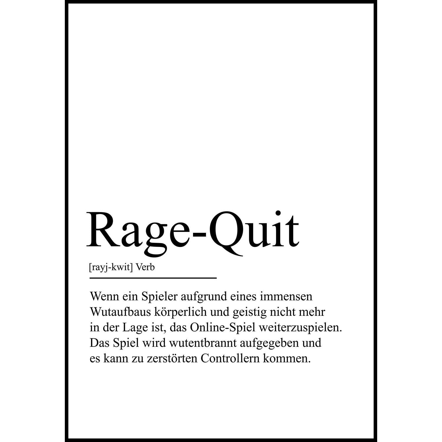 Gaming Dictionary Art - Rage-Quit